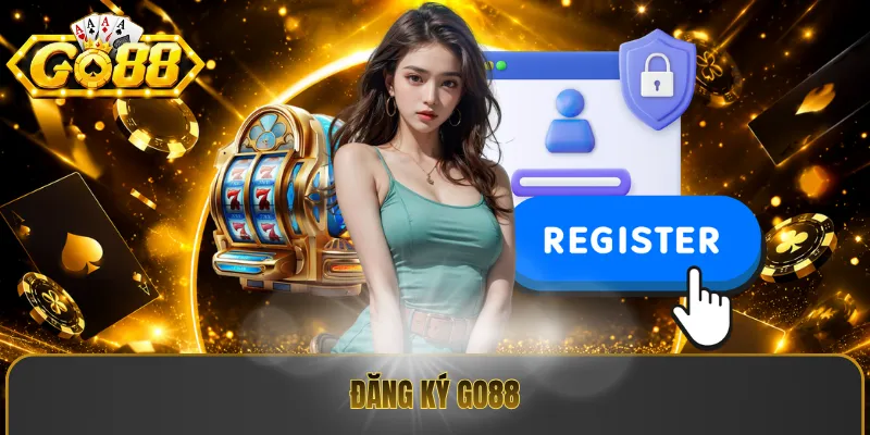 Đăng ký go88